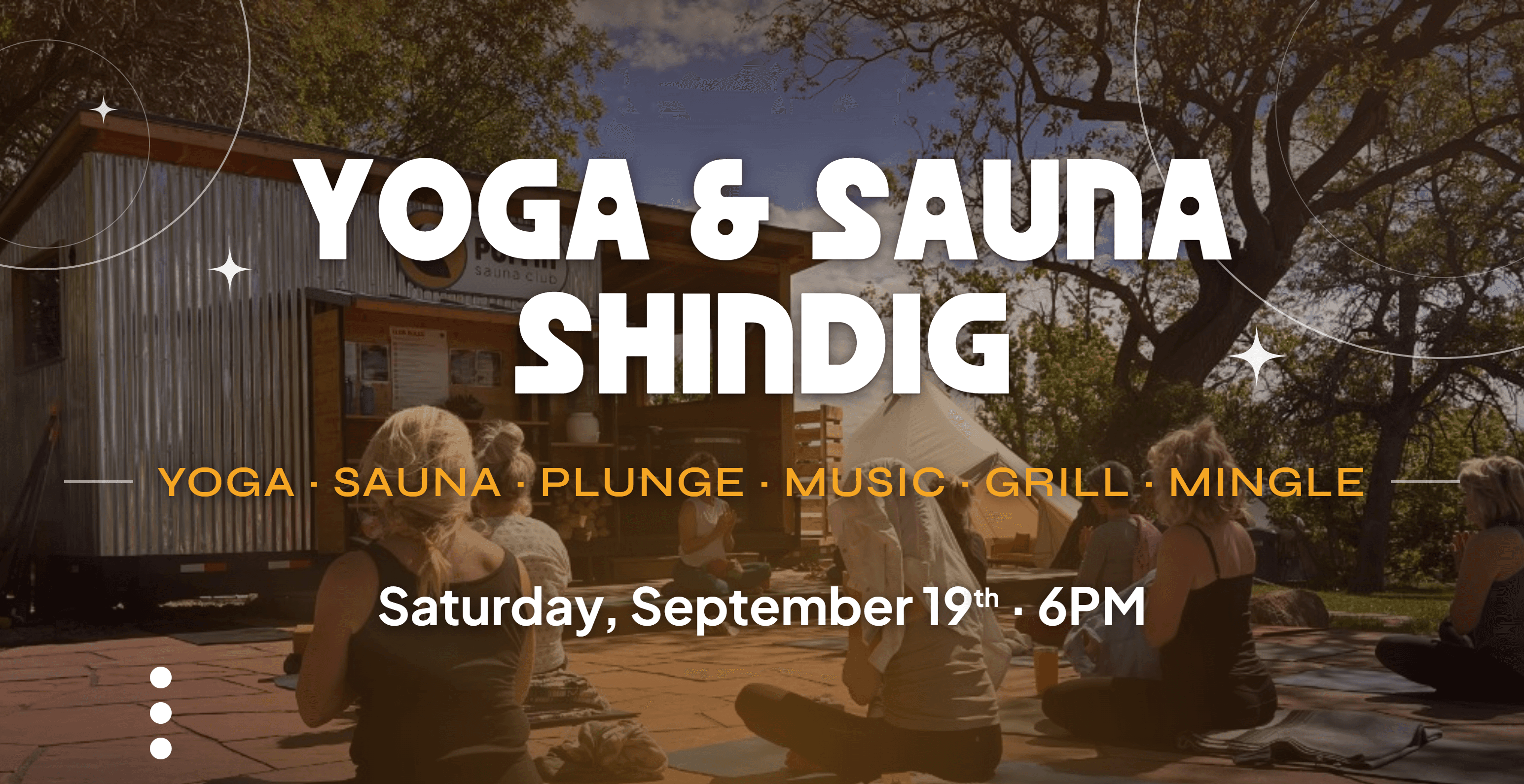 Yoga & Sauna Shindig With Kevin and Cree